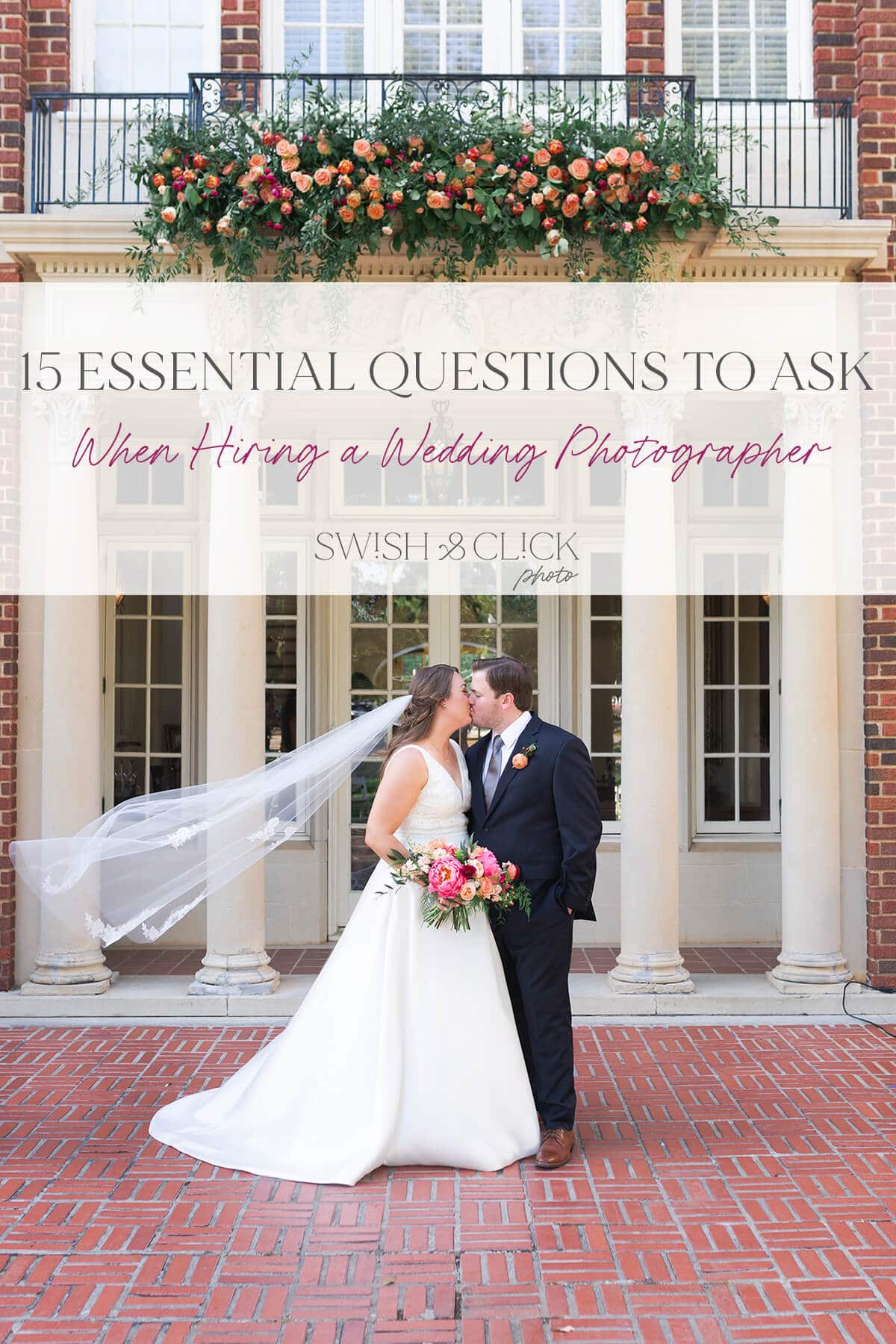 15 essential questions to ask when hiring a wedding photographer by Swish and Click Photography in Houston Texas