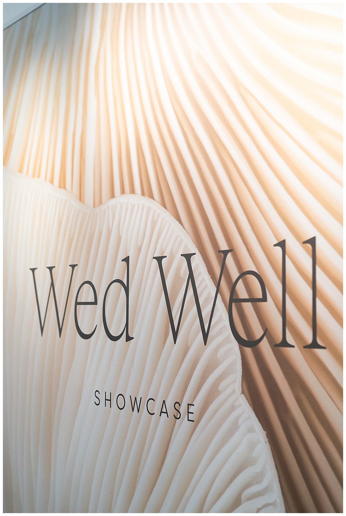 Stunning custom sign for the Wed Well Showcase